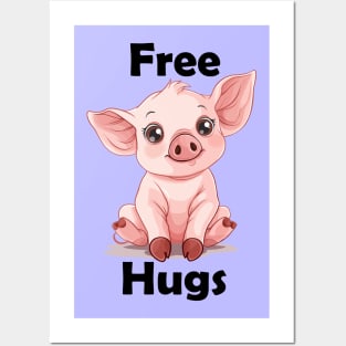 Free Hugs Pig Posters and Art